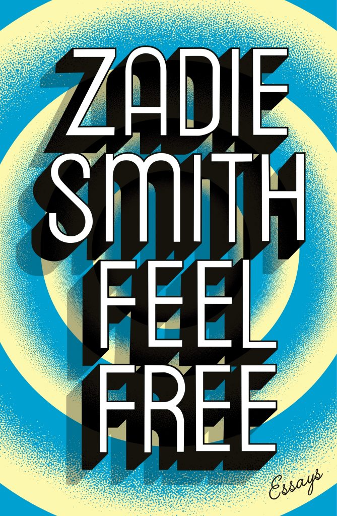 Zadie Smith Feel Free